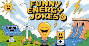 200+ Funny Energy Jokes to Spark Laughter and Brighten Your Day - Punfect
