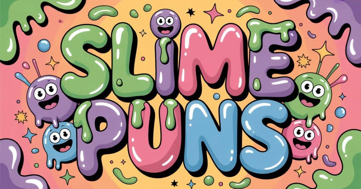 134 Slime Puns That Will Ooze Laughter Through Your Day - Punfect